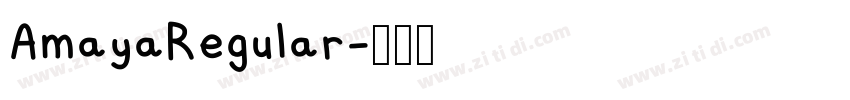 AmayaRegular字体转换 AmayaRegular字体转换