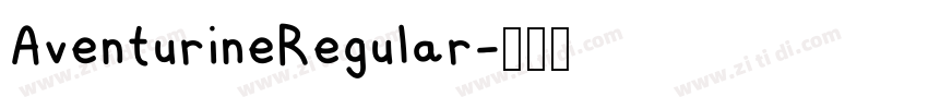 AventurineRegular字体转换 AventurineRegular字体转换