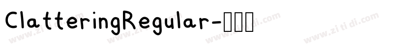 ClatteringRegular字体转换 ClatteringRegular字体转换