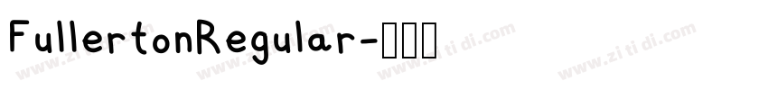 FullertonRegular字体转换