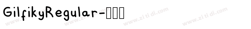 GilfikyRegular字体转换