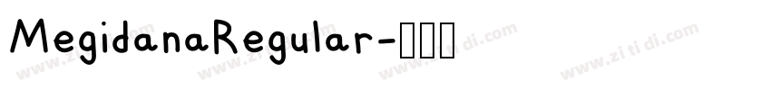 MegidanaRegular字体转换