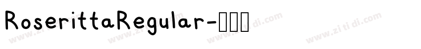 RoserittaRegular字体转换 RoserittaRegular字体转换