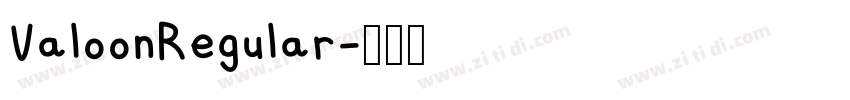ValoonRegular字体转换 ValoonRegular字体转换