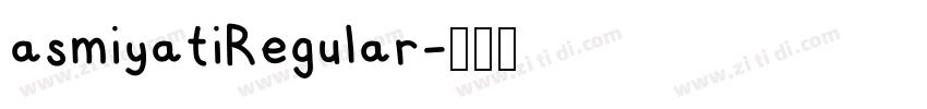 asmiyatiRegular字体转换