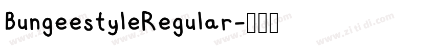 BungeestyleRegular字体转换