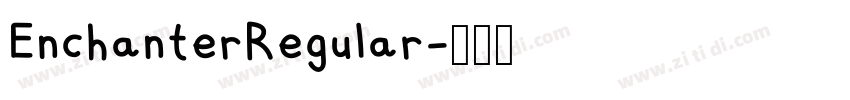 EnchanterRegular字体转换