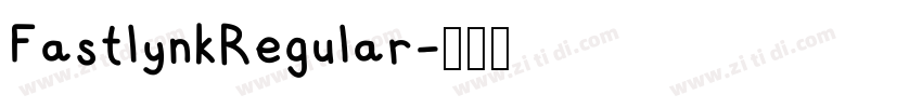 FastlynkRegular字体转换 FastlynkRegular字体转换