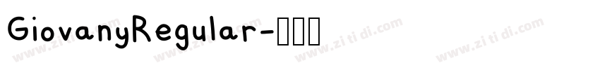 GiovanyRegular字体转换 GiovanyRegular字体转换