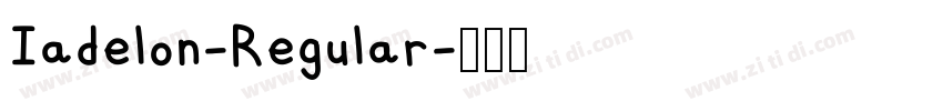 Iadelon-Regular字体转换