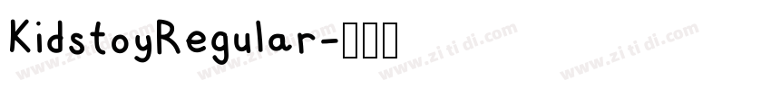 KidstoyRegular字体转换 KidstoyRegular字体转换