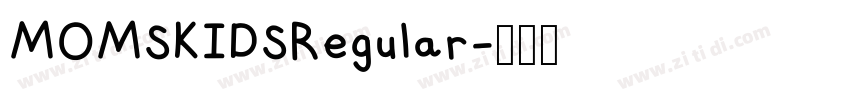MOMSKIDSRegular字体转换 MOMSKIDSRegular字体转换
