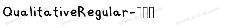 QualitativeRegular字体转换