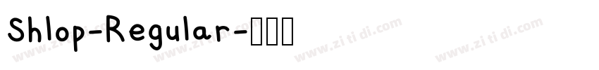 Shlop-Regular字体转换