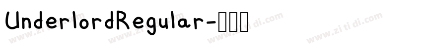 UnderlordRegular字体转换 UnderlordRegular字体转换