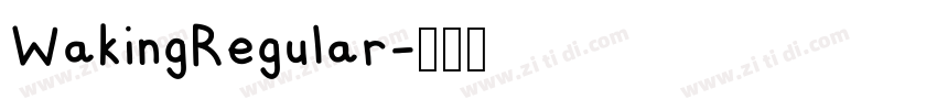 WakingRegular字体转换 WakingRegular字体转换