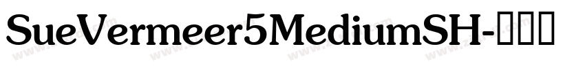SueVermeer5MediumSH字体转换