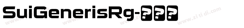 SuiGenerisRg字体转换