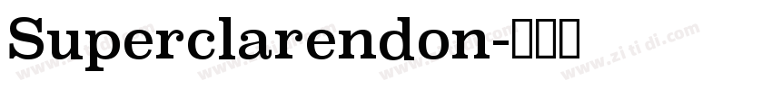 Superclarendon字体转换