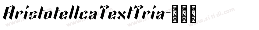 AristotellcaTextTria字体转换