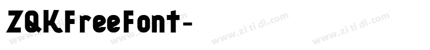 ZQKFreeFont字体转换