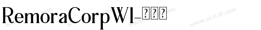 RemoraCorpW1字体转换