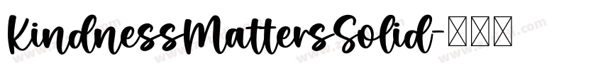 KindnessMattersSolid字体转换