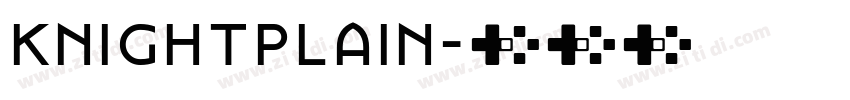 KnightPlain字体转换