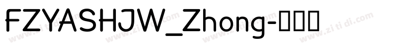 FZYASHJW_Zhong字体转换