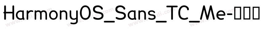 Harmony0S_Sans_TC_Me字体转换