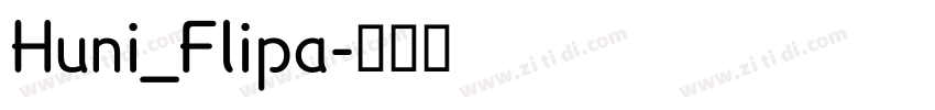 Huni_Flipa字体转换