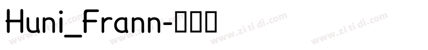 Huni_Frann字体转换