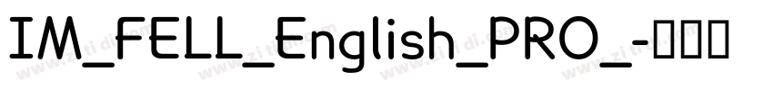 IM_FELL_English_PRO_字体转换