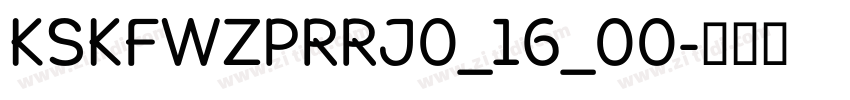 KSKFWZPRRJ0_16_00字体转换