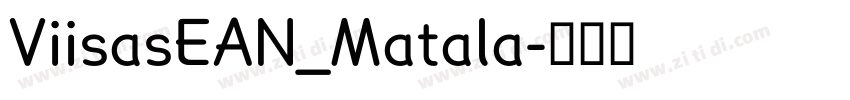 ViisasEAN_Matala字体转换 ViisasEAN_Matala字体转换