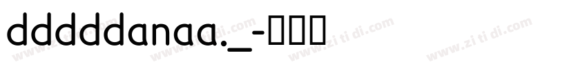 dddddanaa._字体转换