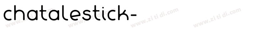 chatalestick字体转换