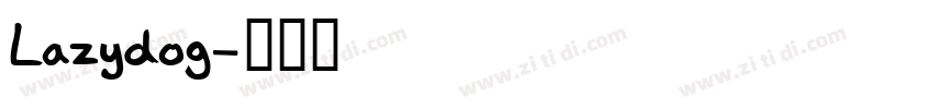 Lazydog字体转换