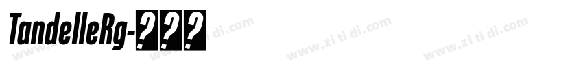TandelleRg字体转换