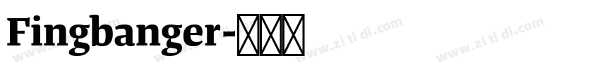 Fingbanger字体转换