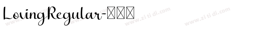 LovingRegular字体转换