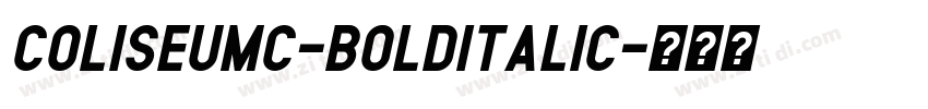 ColiseumC-BoldItalic字体转换