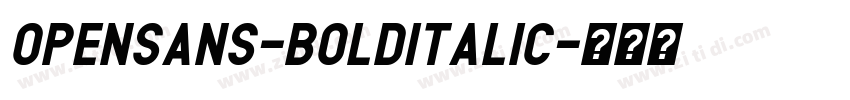 Opensans-BoldItalic字体转换