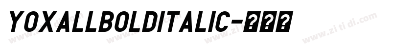 YoxallBoldItalic字体转换