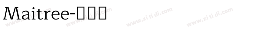 Maitree字体转换