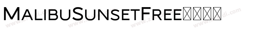 MalibuSunsetFree字体转换 MalibuSunsetFree字体转换