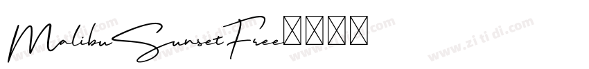 MalibuSunsetFree字体转换 MalibuSunsetFree字体转换