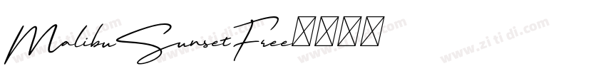 MalibuSunsetFree字体转换 MalibuSunsetFree字体转换