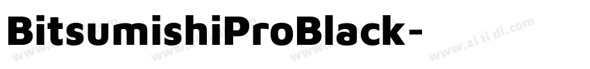 BitsumishiProBlack字体转换