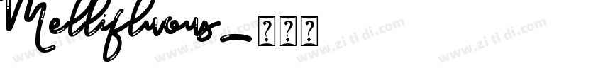 Mellifluous字体转换